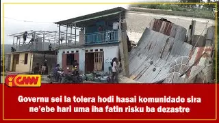 Governu sei la tolera hodi hasai komunidade sira ne’ebe hari uma iha fatin risku ba Dezastre