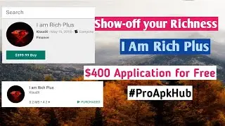 I am Rich Plus $400 App for Free | Full Tutorial | Show-Off Before Friends
