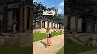 16 Places to visit in Seoul 🤎 Heritage Sites Edition🐻 #travelreels #visitkorea #seoul #southkorea