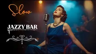 Slow Vintage Jazz for Relaxing, Reading, and Rest