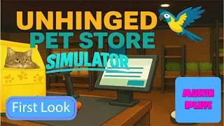 Открываем самый безумный зоомагазин в мире! 🐍 | Демоверсия симулятора Unhinged Pet Store Simulato...