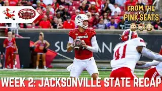 From The Pink Seats Podcast: Louisville On The Rise Nationally Following Jacksonville State Rout