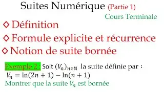 Suites Numériques - Cours complet Terminale | Définition, Formule et Suites bornée 