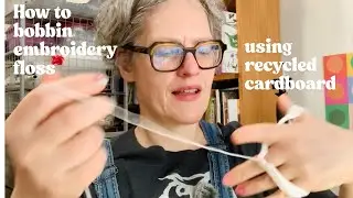 How to bobbin your embroidery thread easy and free -  Beginner embroidery - How to bobbin floss