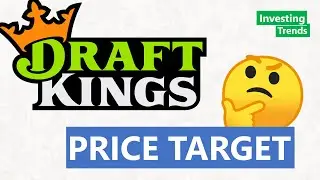 DraftKings DKNG Stock Analysis [MY PRICE TARGET] Investment Idea & Trade Strategy