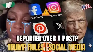 Why A Nigerian Entrepreneur Got Detained And Deported From The US | Trump | Social Media