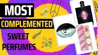 MOST COMPLEMENTED PERFUMES