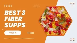 What are the BEST Fiber Supplements? - TOP 3 That Worked For Me
