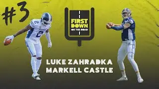 First Down on the road | Luke Zahradka & Markell Castle