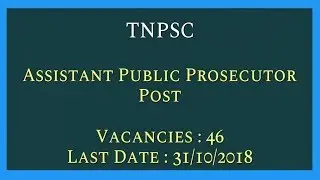 TNPSC Assistant Public Prosecutor Recruitment 2018