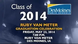 Ruby Van Meter Class of 2014 Commencement