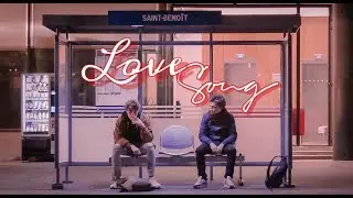 Eliott×Lucas||Love Song