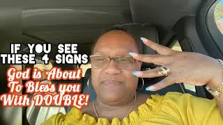 4 Signs God Is Preparing You For A DOUBLE Blessing!