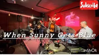 When Sunny Gets Blue, Masa Sasaki Quartet 佐々木正治カルテット 11/4/2025