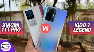 Сравнение камер Xiaomi 11T Pro и iQOO 7 Legend 📸