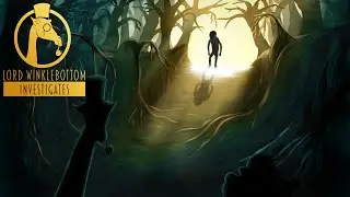 Gods and Monsters! -Lord Winklebottom Investigates Final