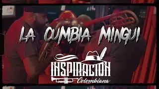 La Cumbia Mingui - Inspiracion Colombiana🎶🎵