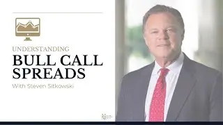 Understanding Bull Call Spreads