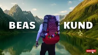 Beas Kund Trek | DIY Style | Solo Alpine Hiking and Camping | Himachal | 4k
