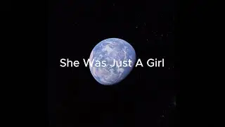 She Was Just A Girl