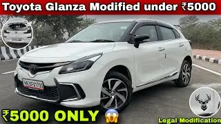 Toyota Glanza Modified Under ₹5000 🔥 | Budget Mods, Cost & Honest Review 