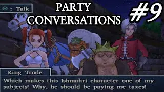Dragon Quest 8 - All Party Conversations Part 9 - Trodain Castle, Moonshadow Harp Search
