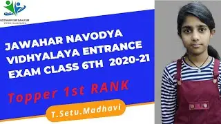 Jawahar Navodaya Vidalaya 6th Topper(1st Rank)T.SETU MADHAVI | How to Crack JNVS Exam 2021| Strategy