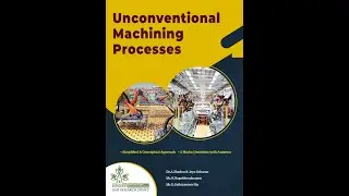 Non-traditional machining processes | Aircraft Manufacturing Technology | SNS Institutions