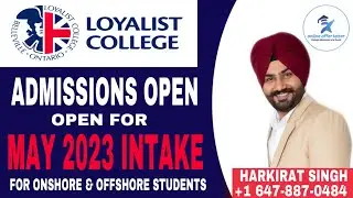Loyalist College Toronto Campus | May 2023 Intake | Offer letter | Canada Study Visa Harkirat Singh