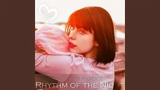 Rhythm of the Night