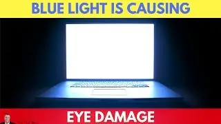 👁️👁️Blue Light From Your Phone Is Causing Permanent Eye Damage - by Dr Sam Robbins