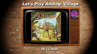Let's Play Analog: Village - Boardgame - Twitch-Stream mit Chat - Last Geek Tonight