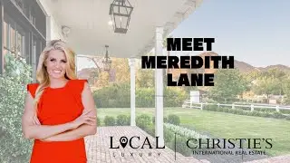 Luxury real estate with Meredith Lane &ndash; Arcadia, Paradise Valley, and Scottsdale expert.