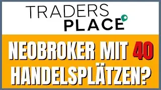Traders Place Depot (2023) Lohnt sich der Broker?