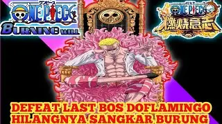 TIPS DEFEAT LAST DOFLAMINGO STAGE 3-5 | ONE PIECE BURNING WILL CN