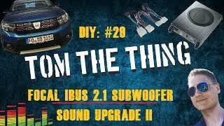 Dacia Sandero Stepway II Tutorial #29 Focal IBUS 2.1 Subwoofer Sound Upgrade II