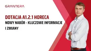 Dotacja A.1.2.1 HoReCa: nowy nabór – kluczowe informacje i zmiany