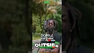 Dopple - Stay clean | Outside Bro [Guadeloupe]🇸🇷