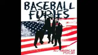 Baseball Furies - a couple songs from All American Psycho