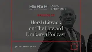 Episode 34: Hersh Litvack on The Howard Drukarsh Podcast