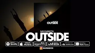 Max Maikon - Outside