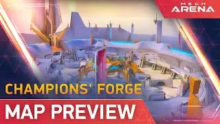 Map preview: Champions&rsquo; Forge | CPC | Mech Arena