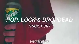 Pop, Lock & Dropdead (Sub Español)