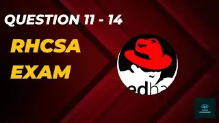 RHCSA Solution | Machine-1 | Question 11 - 14| | Part-3 | Redhat Ex200 |