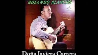 Rolando Alarc&oacute;n - Do&ntilde;a Javiera Carrera