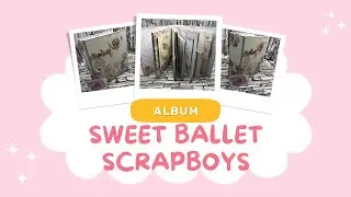[ SWEET BALLET : SCRAPBOYS ] ALBUM #album #scrapboys #sweetballet