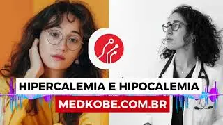 Hipercalemia e Hipocalemia: Diagn&oacute;stico, ECG e Tratamento Explicados em Minutos!