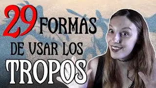 29 formas de jugar con los tropos | Cómo escribir y publicar un libro ✞ El Lado Oscuro ✞