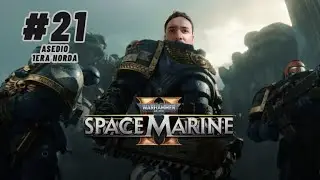 Warhammer 40K SM2 / #21 NUESTRO PRIMER ASEDIO / Dificultad NORMAL COOP