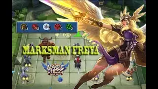 ALL TIME META IN MAGIC CHESS- Marksman Freya